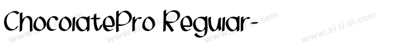 ChocolatePro Regular字体转换 ChocolatePro Regular字体转换